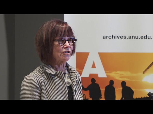 ANU Archives 2019 Lecture - Professor Jenny Hocking: Archival Secrets and Hidden Histories