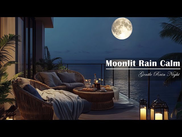 Night Rain Therapy | Let The Rain'S Melody And Moonlight Reflection Ease Your Stress And Bring Ca...