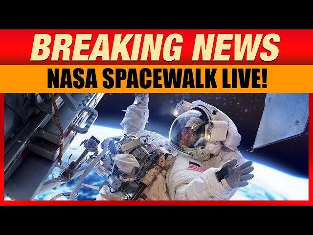 NASA Astronauts Sunita Williams & Butch Wilmore Spacewalk LIVE | ISS Maintenance & Sample Collection