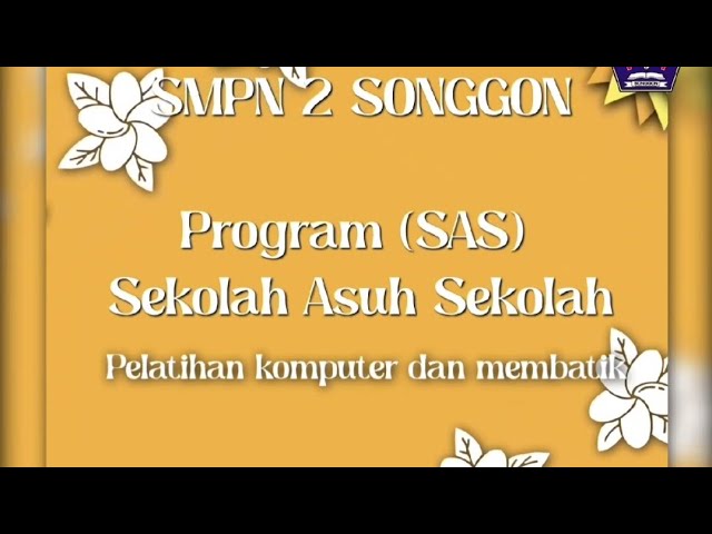 Program Sekolah Asuh Sekolah, SMPN 2 Songgon. Program pelatihan komputer dan membatik 🔥