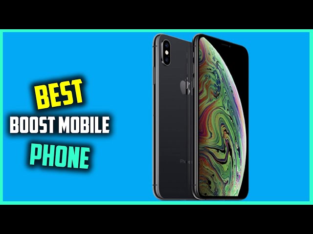 Top 5 Best Boost Mobile Phone Review in 2024