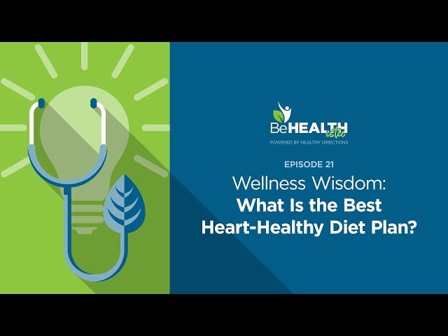 Wellness Wisdom: What Is the Best Heart-Healthy Diet Plan? (Pan Asian Modified Mediterranean Diet)