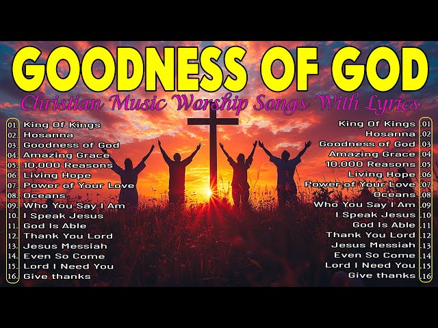 Top Praise and Worship Songs 2024 Playlist | Nonstop Christian Gospel Songs | 10,000 Reasons Lyrics