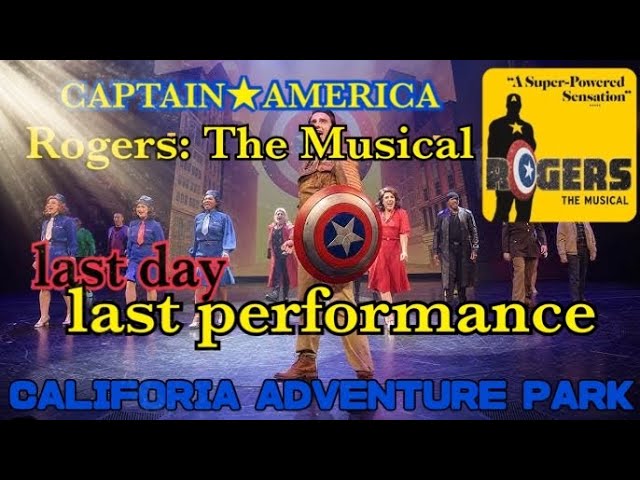 Rogers: The Musical【Aug. 31, 2023 THE LAST SHOW】 | DISNEY CALIFORIAADVENTURE PARK