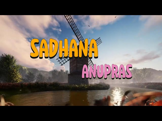 SADHANA - ANUPRAS [LYRICS]