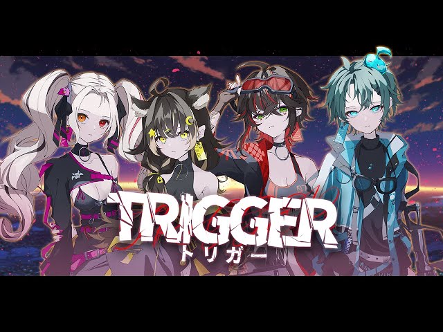 【Original Song】TRIGGER トリガー (Feat @LilianaVampaiaChannel @LunarisUrufi @virionkisei @HORI07)