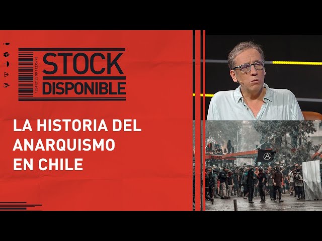 ¿Cómo se difundió la propaganda anarquista en Chile? | #ElPoderDeLaHistoria