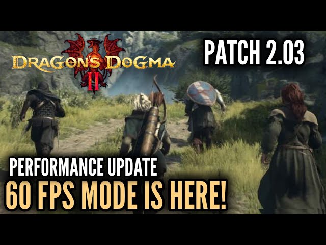 Dragon's Dogma 2 FINALLY Has A 60 FPS Mode! - Performance Update Gameplay