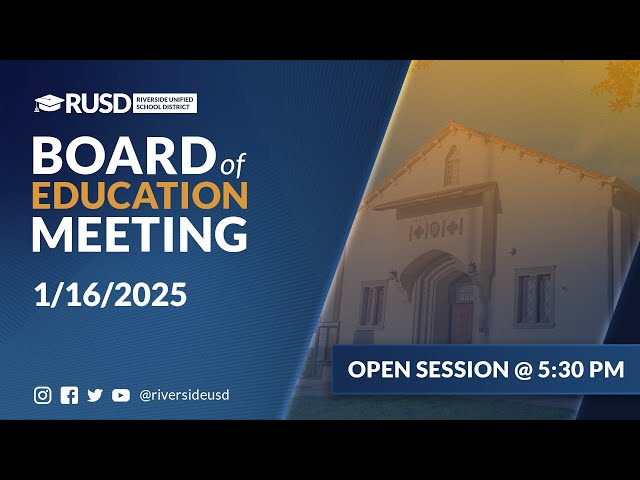 LIVE STREAM: RUSD Board Meeting 1-16-2025