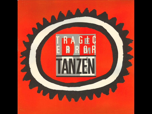 TRAGIC ERROR Tanzen (The Danz Mix)