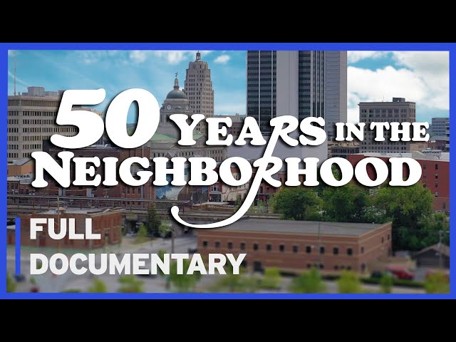 50 Years in the Neighborhood | FULL DOCUMENTARY | PBS Fort Wayne