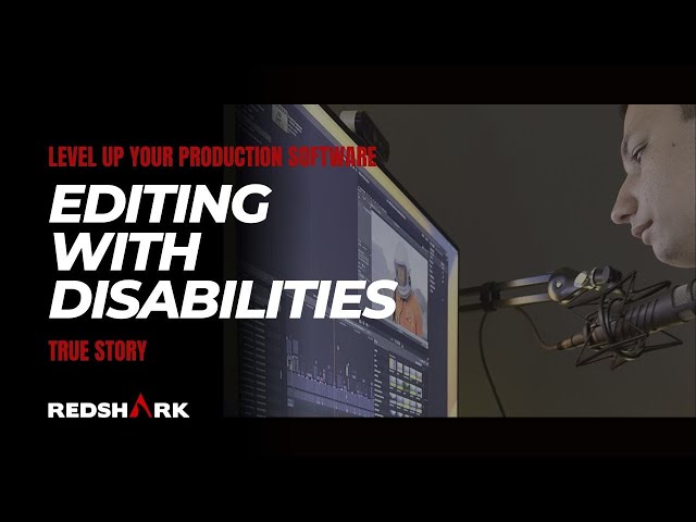 Leveling Up Video Production Software: Users Living with Disabilities