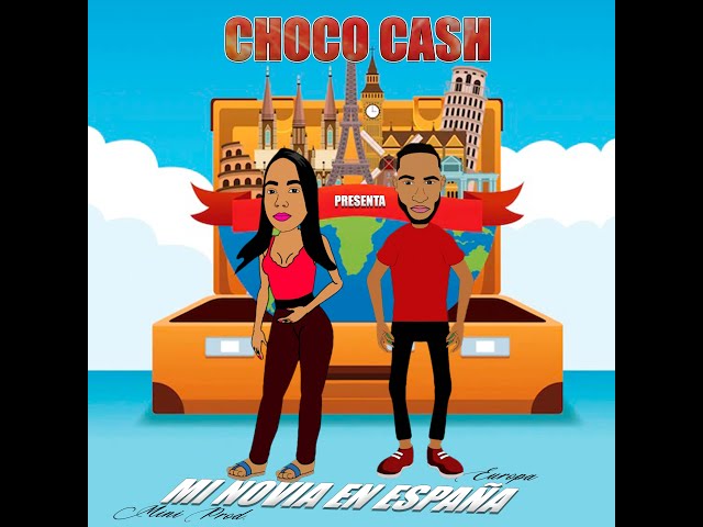 EUROPA ✅ Choco Cash ✅ mi novia en España ✅ mini prod (penhouse studio) (ajc music studio)