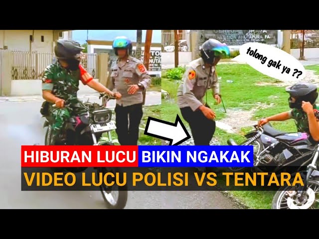 HIBURAN LUCU BIKIN NGAKAK || KOMPILASI FUNNY VIDEO KOCAK EPISODE 15 || POLISI APA TENTARA 😍‼️