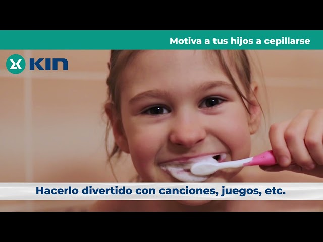 Motiva a tus hijos a cepillarse - Laboratorios KIN