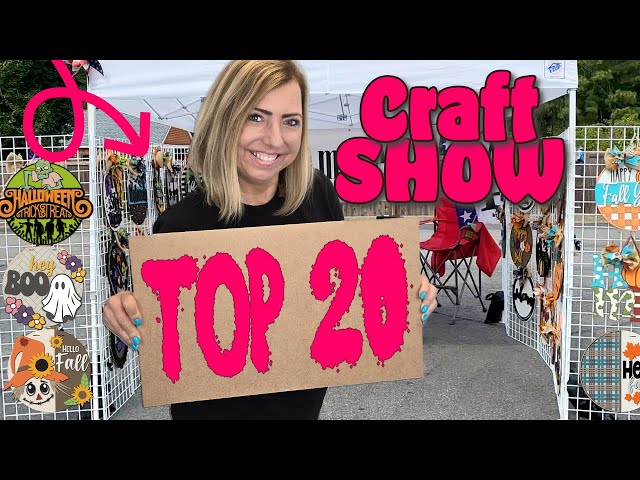 Top 20 Craft Show Tips for Before, During, and After Your Show