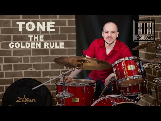 Drum Lesson # 48 - Tone - The Golden Rule - Better Drums - Drum Instruction