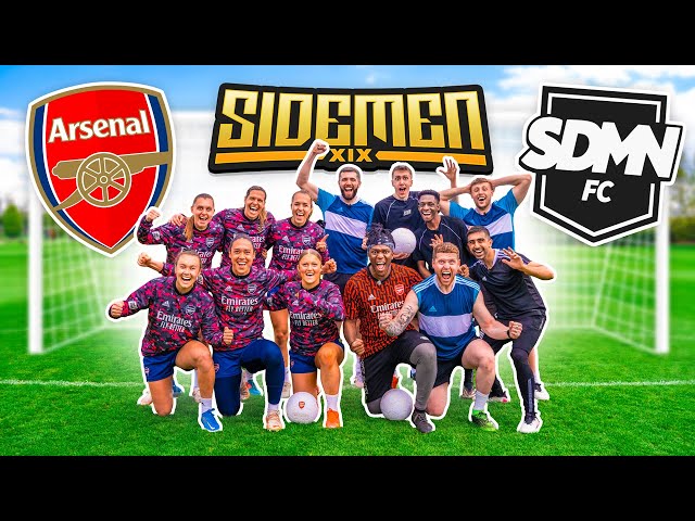 SIDEMEN VS ARSENAL WOMENS TEAM