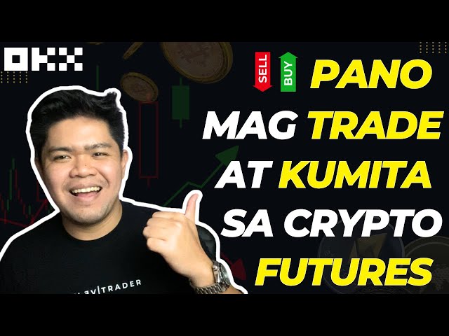 Pano Mag Trade at Kumita sa Futures Trading for Beginners | OKX FUTURES TRADING TUTORIAL FOR NEWBIES