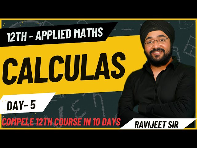 Day 5 | Calculas (Part-2) | Applied Maths Full Revoision in 10 Days