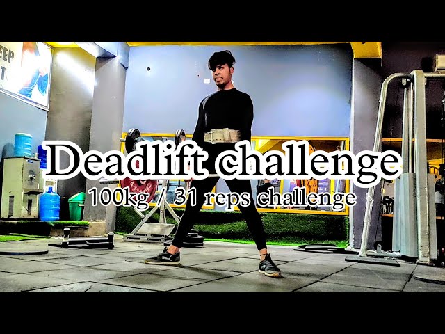 100kgs / 31 reps #deadlift #challenge || #allrounderallu @ibhupender_dhawan #1m #share