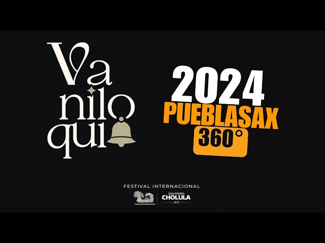 Vaniloquio - Cholula 2024 - PueblaSax cuarteto