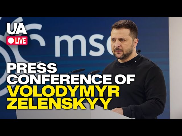 🔴 LIVE: Press conference of the President Volodymyr Zelenskyy on Munich Security conference