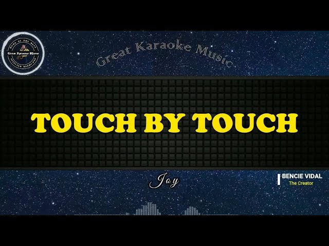 Touch By Touch (KARAOKE) Joy