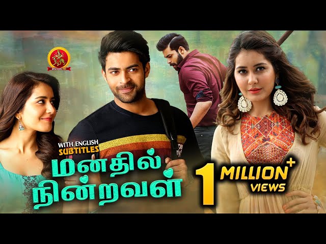 Raashi Khanna Latest Superhit Tamil Movie | Manadhil Ninraval | Varun Tej | Tholi Prema