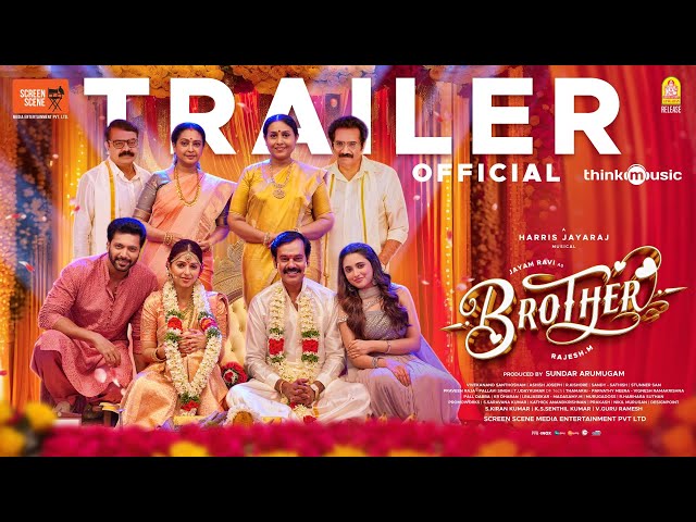 Brother - Trailer | Jayam Ravi | Priyanka Arul Mohan | Harris Jayaraj | Rajesh M | Screen Scene