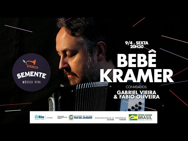 Semente Música Viva • Bebê Kramer