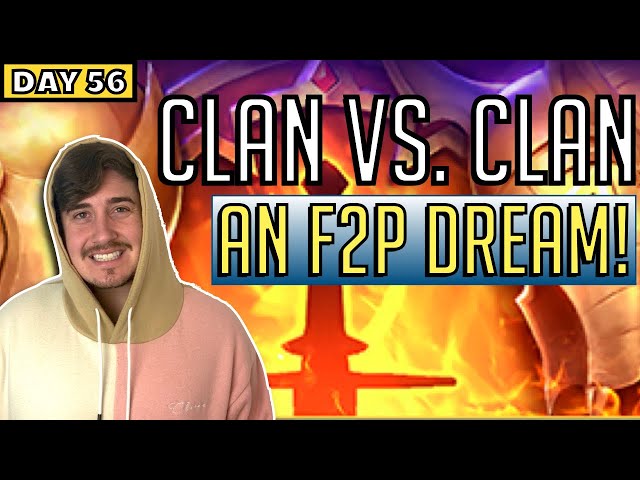 CLAN Vs. CLAN is an ABSOLUTE DELIGHT: The F2P Perspective || DAY 56 F2P || Raid: Shadow Legends