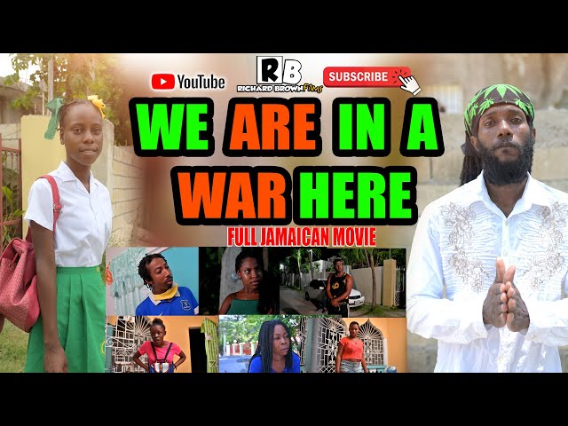 WE ARE IN A WAR HERE JAMAICAN MOVIE PART 1