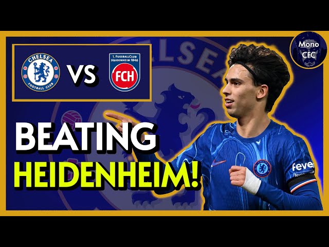 THIS Is How Chelsea Will BEAT Heidenheim!