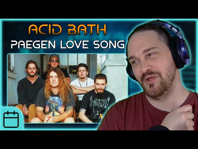 THIS SONG'S KINDA TRIPPY! // Acid Bath - Paegen Love Song // Composer Reaction & Analysis