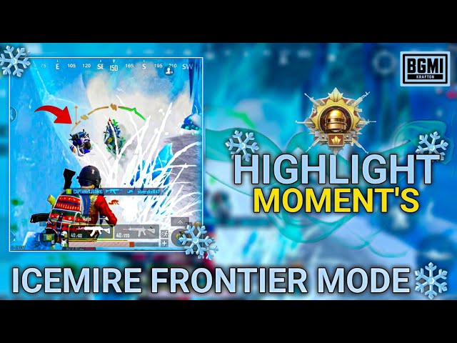 BGMI HIGHLIGHT MOMENT'S🥶ICEMIRE FRONTIER MODE BGMI🥶COLD DROP RUSH PLAY BGMI🥶CAPTAINKJGAMING.