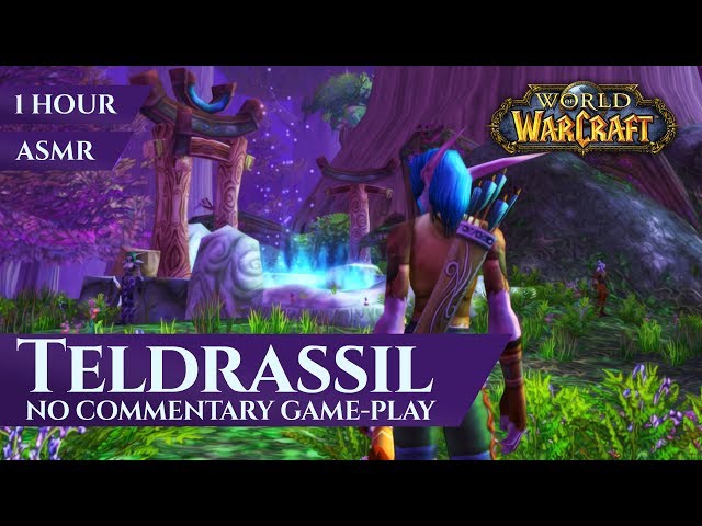 Teldrassil - Gameplay No commentary - Part 2, ASMR (1 hour, 4K, World of Warcraft Vanilla)