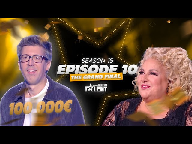 GRAND FINAL - France's Got Talent - Must Watch Full Episode 10