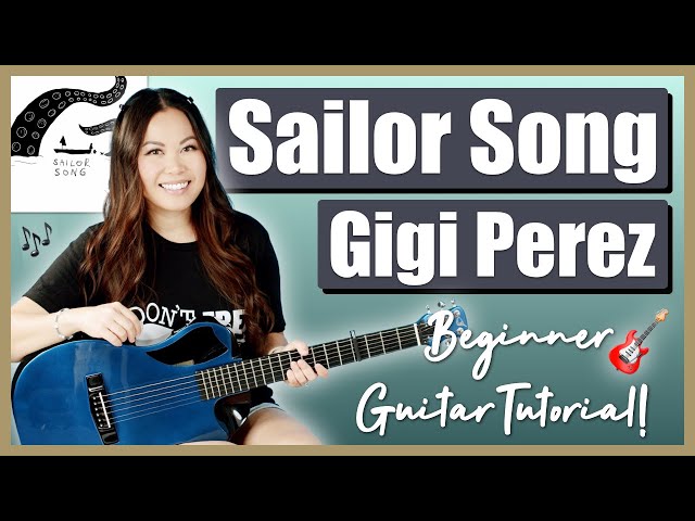 Sailor Song Gigi Perez Beginner Guitar Lesson EASY Tutorial 🎸 Chords, Strumming & Printable Guide! 📝