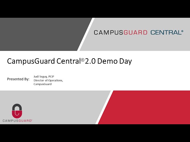 CampusGuard Central® 2.0 Demo Day