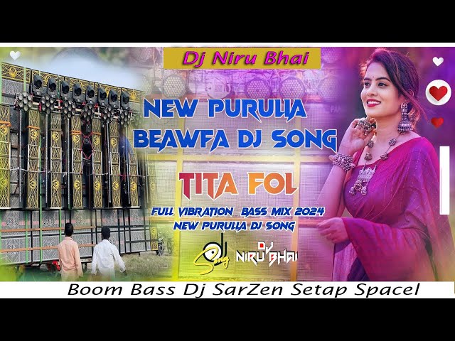 Dj SarZen Setup Spacel || Tita Fol || Purulia Boom Bass Dj Song