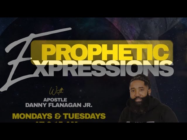 Join! Like! Share! Prophetic Expressions w/Apostle D!! "Starting The Week Off Rght"