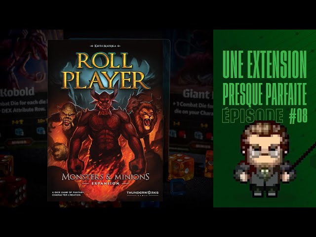 Une Extension Presque Parfaite (EP08) Roll Player: Monstres et Sbires - Règles et critique