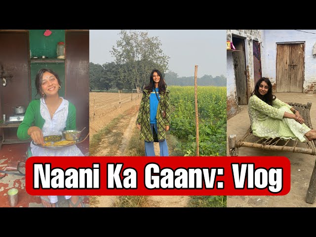 Nani Ka Gaanv: Vlog | Dolly Singh