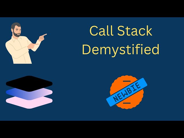 Call Stack: The Secret Behind How Code Runs