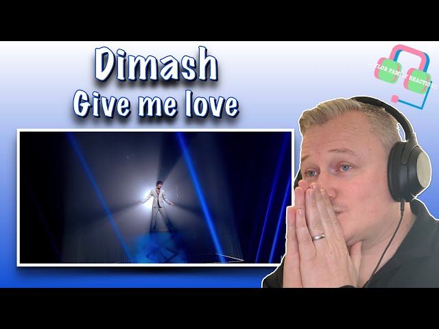 Dimash - Give me love (REACTION)