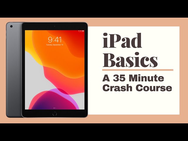 iPad Basics Full iPad Tutorial | A 35-Minute Course for Beginners and Seniors on How to Use an iPad