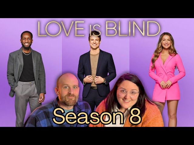 Love is Blind Season 8 Cast and Trailer Reaction