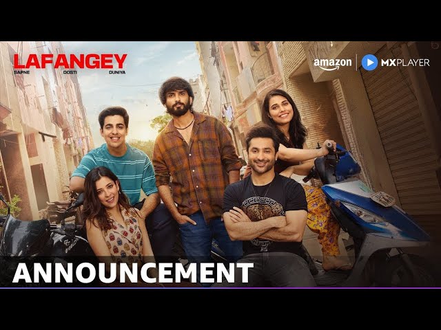 Lafangey l Announcement | Harsh Beniwal, Gagan Arora, Barkha Singh, Anud Singh | Amazon MX Player