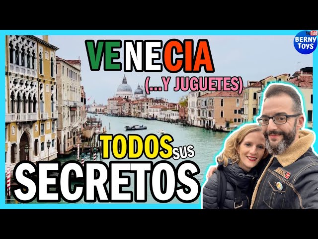 VENECIA 🇮🇹QUE VER EN 3 DÍAS 🌍LUGARES  EMBLEMÁTICOS VISITAS COSTUMBRES POPULARES Y JUGUETES VINTAGE